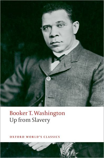 Cover for Booker T. Washington · Up from Slavery - Oxford World's Classics (Paperback Bog) (2008)