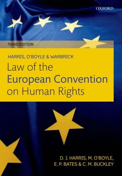 Cover for David Harris · Harris, O'Boyle, and Warbrick Law of the European Convention on Human Rights (Paperback Book) [3 Revised edition] (2014)