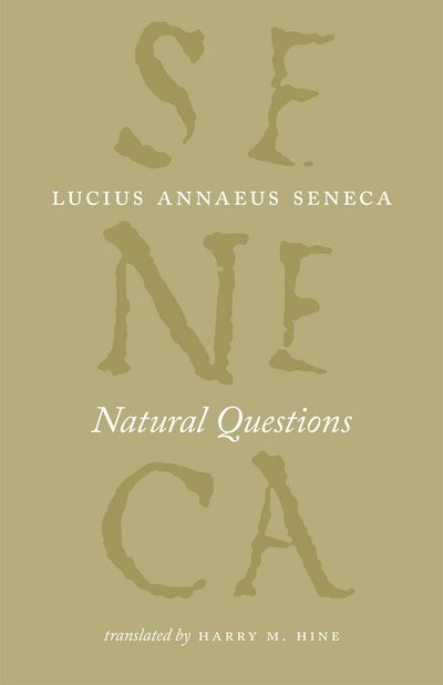 Cover for Lucius Annaeus Seneca · Natural Questions - The Complete Works of Lucius Annaeus Seneca (Pocketbok) (2014)