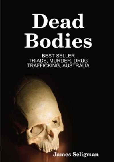 Cover for James Seligman · Dead Bodies (Paperback Book) (2020)