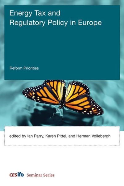 Cover for Pittel · Energy Tax and Regulatory Policy in Europe: Reform Priorities - CESifo Seminar Series (Hardcover Book) (2017)