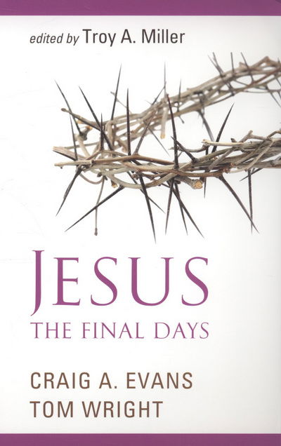 Cover for Spck · Jesus - The Final Days (Paperback Book) (2008)