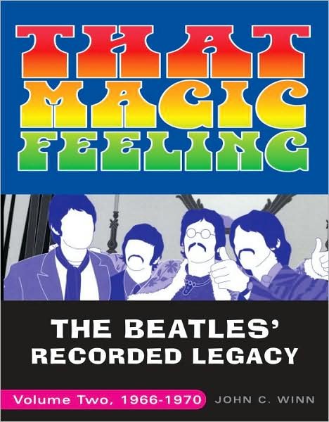 Cover for John C. Winn · That Magic Feeling: The Beatles' Recorded Legacy, Volume Two, 1966-1970 - The Beatles' Recorded Legacy (Paperback Book) (2009)