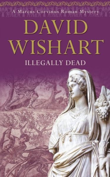 Cover for David Wishart · Illegally Dead (Paperback Book) (2008)
