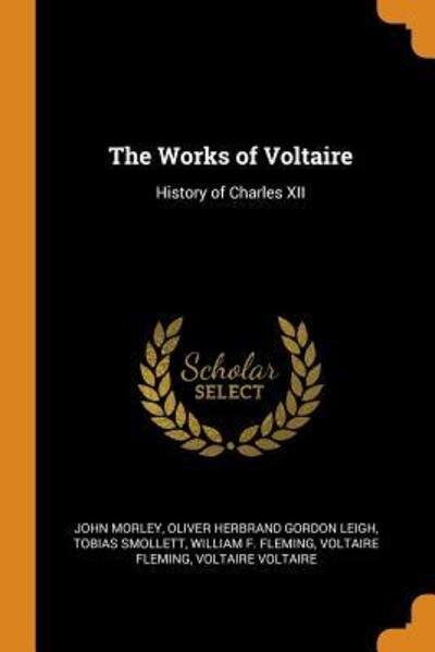 Cover for John Morley · The Works of Voltaire (Pocketbok) (2018)