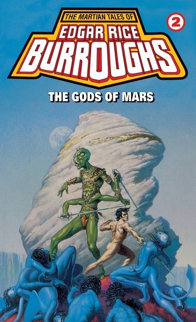 Gods of Mars: A Barsoom Novel - Barsoom - Edgar Rice Burroughs - Kirjat - Random House USA Inc - 9780345324399 - tiistai 12. maaliskuuta 1985
