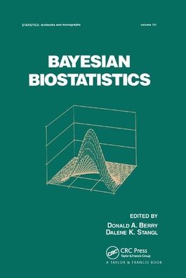 Bayesian Biostatistics - Donald A. Berry - Boeken - Taylor & Francis Ltd - 9780367401399 - 19 september 2019