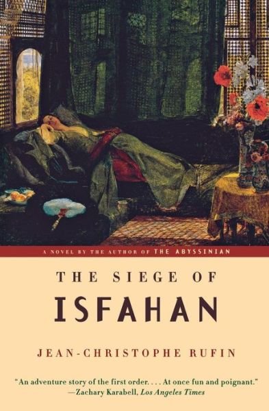 Cover for Jean-Christophe Rufin · The Siege of Isfahan (Paperback Book) (2002)