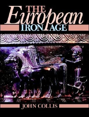 Cover for John Collis · The European Iron Age (Paperback Book) (1984)