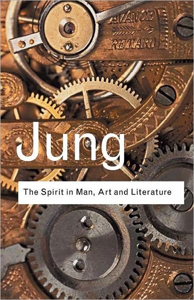 Cover for C.G. Jung · The Spirit in Man, Art and Literature - Routledge Classics (Paperback Book) (2003)