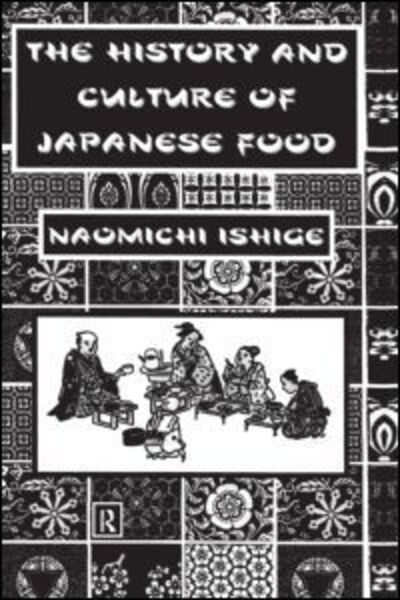 Cover for Ishige · History Of Japanese Food (Paperback Book) (2011)