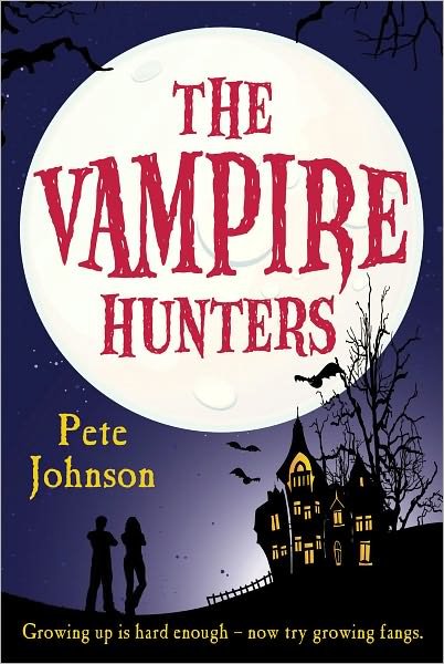 Cover for Pete Johnson · The Vampire Hunters (Paperback Book) (2011)