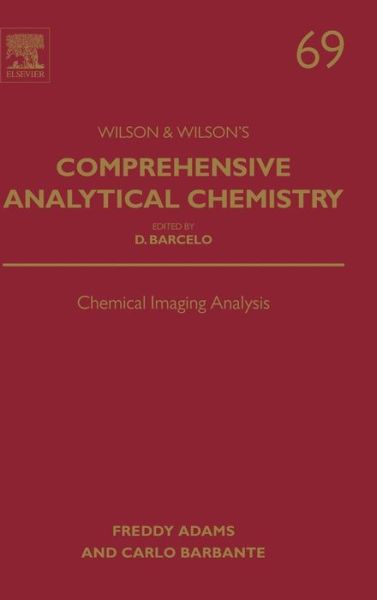 Cover for Adams, Freddy (University of Antwerp, Belgium) · Chemical Imaging Analysis - Comprehensive Analytical Chemistry (Hardcover Book) (2015)