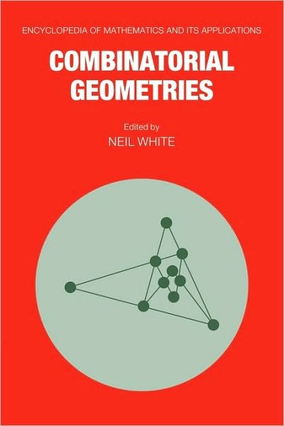 Cover for G -c Rota · Combinatorial Geometries - Encyclopedia of Mathematics and its Applications (Gebundenes Buch) (1987)