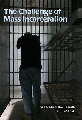 Cover for Useem, Bert (Purdue University, Indiana) · Prison State: The Challenge of Mass Incarceration - Cambridge Studies in Criminology (Paperback Book) (2008)