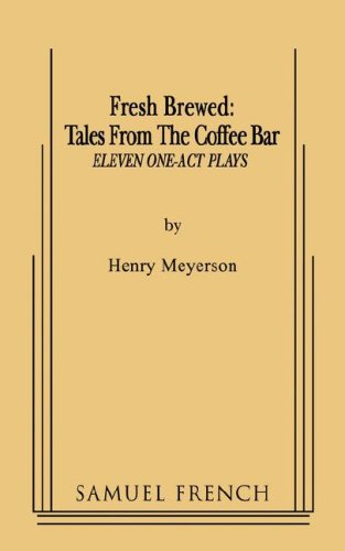 Cover for Henry Meyerson · Fresh Brewed: Tales from the Coffee Bar (Paperback Book) (2008)
