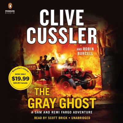 The Gray Ghost - A Sam and Remi Fargo Adventure - Clive Cussler - Audiobook - Penguin Random House Audio Publishing Gr - 9780593105399 - 15 października 2019