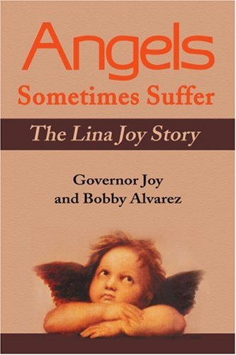 Cover for Governor Joy · Angels Sometimes Suffer: the Lina Joy Story (Paperback Book) (2001)