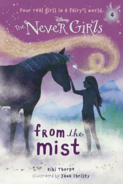 Cover for Kiki Thorpe · From the Mist (Turtleback School &amp; Library Binding Edition) (Never Girls) (Hardcover Book) [Turtleback School &amp; Library Binding edition] (2013)