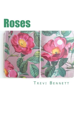 Cover for Trevi Bennett · Roses (Paperback Bog) (2012)