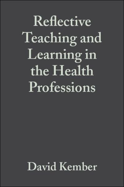 Cover for D Kember · Reflective Teaching and Learning in the Health Professions: Action Research in Professional Education (Taschenbuch) (2001)