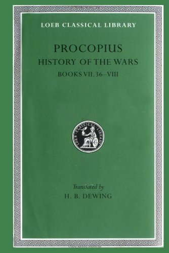 Cover for Procopius · History of the Wars, Volume V: Books 7.36–8 - Loeb Classical Library (Hardcover Book) [English And Greek edition] (1928)