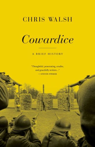 Cover for Chris Walsh · Cowardice: A Brief History (Paperback Book) (2016)