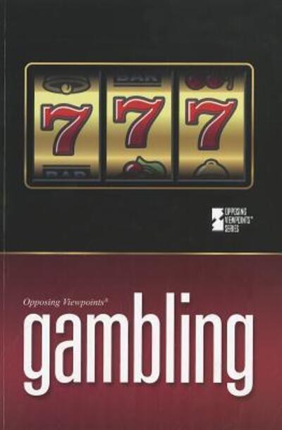 Gambling - Margaret Haerens - Books - Greenhaven Press - 9780737758399 - August 30, 2011