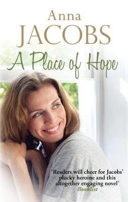 Cover for Anna Jacobs · A Place of Hope: From the multi-million copy bestselling author - Hope Trilogy (Paperback Book) (2017)