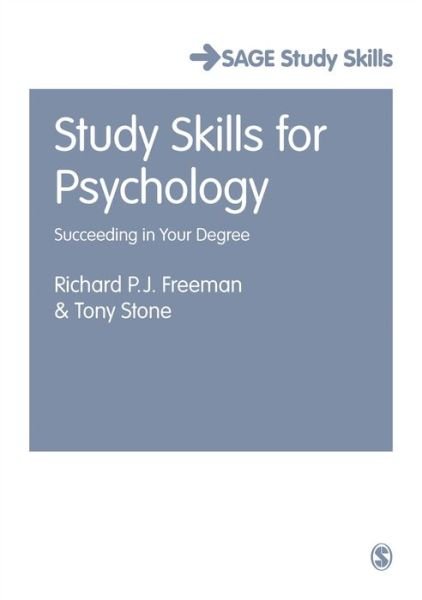 Cover for Richard Freeman · Study Skills for Psychology: Succeeding in Your Degree - Sage Study Skills Series (Hardcover bog) (2006)
