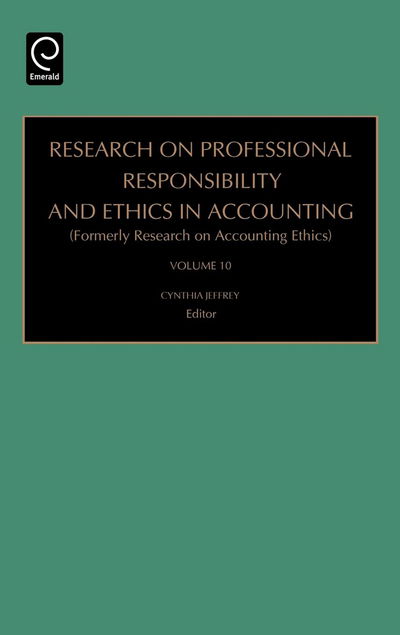 Cover for Cynthia Jeffrey · Research on Professional Responsibility and Ethics in Accounting - Research on Professional Responsibility and Ethics in Accounting (Hardcover Book) (2005)