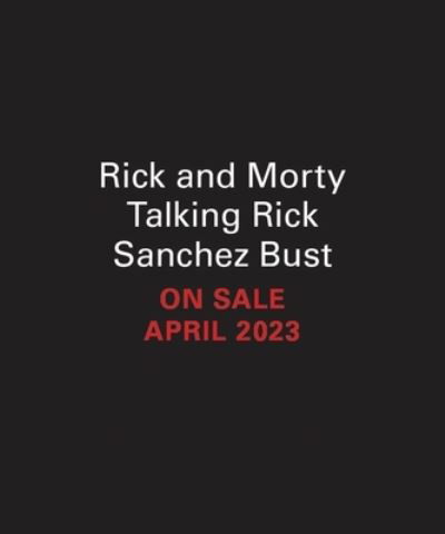 Rick and Morty Talking Rick Sanchez Bust - Running Press - Bøger - Running Press - 9780762482399 - 4. april 2023