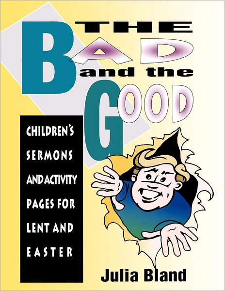 Cover for Julia Bland · The Bad and the Good (Paperback Book) (1997)