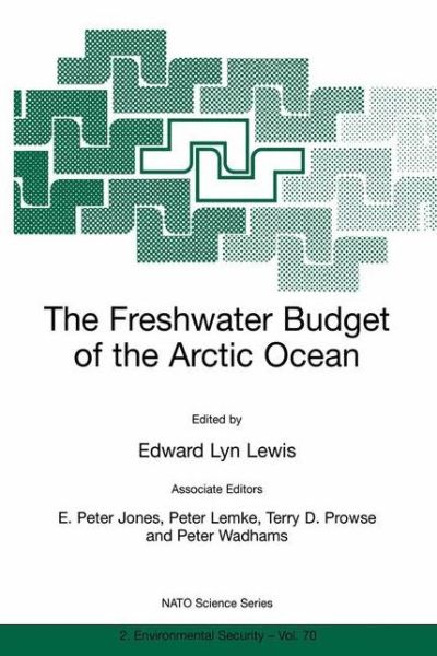 Cover for The Freshwater Budget of the Arctic Ocean (NATO Science Partnership Sub-Series: 2:) (Hardcover Book) (2000)