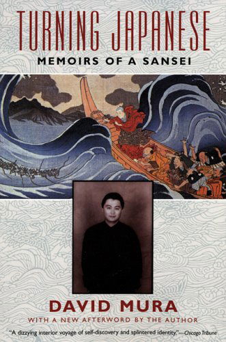 Cover for Mura, Professor of Creative Writing David (Hamline University) · Turning Japanese: Memoirs of a Sansei (Pocketbok) (2005)