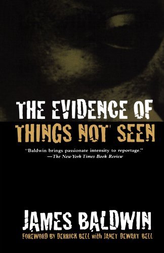 Cover for James Baldwin · The Evidence of Things Not Seen: Reissued Edition (Pocketbok) [Anniversary edition] (1995)