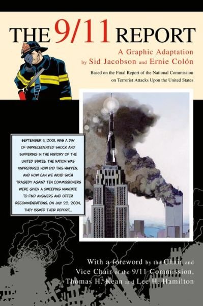Cover for Sid Jacobson · The 9/11 Report: A Graphic Adaptation (Paperback Book) [First edition] (2006)