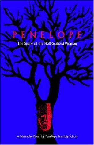 Cover for Penelope Scambly Schott · Penelope: The Story of the Half-scalped Woman - University of Central Florida Contemporary Poetry (Paperback Book) [New Ed. edition] (1999)