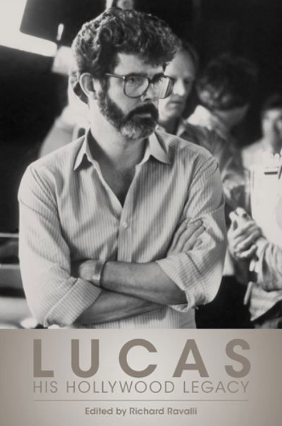 Lucas: His Hollywood Legacy (Paperback Book) (2024)