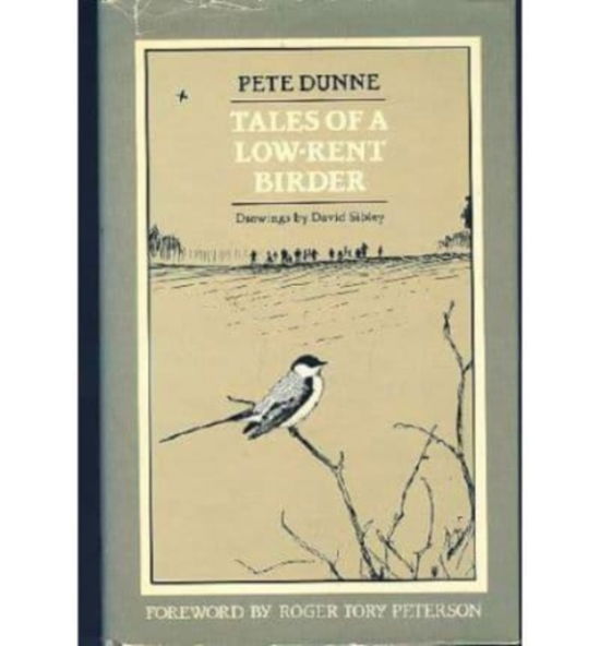 Cover for Pete Dunne · Tales of a Low-Rent Birder (Hardcover Book) (1986)