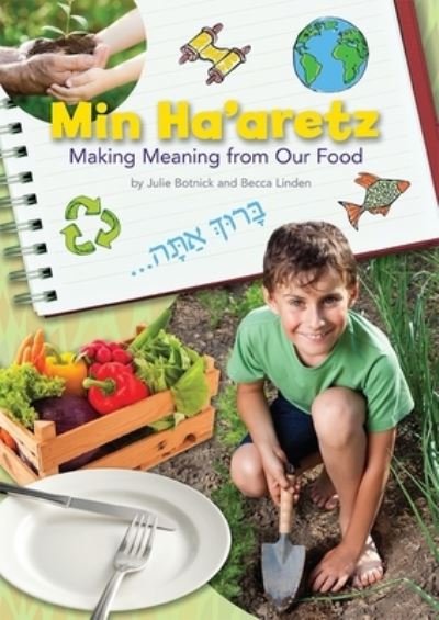 Cover for Behrman House · Min Ha'Aretz: Making Meaning from Our Food Lesson Plan Manual (Pocketbok) (2016)