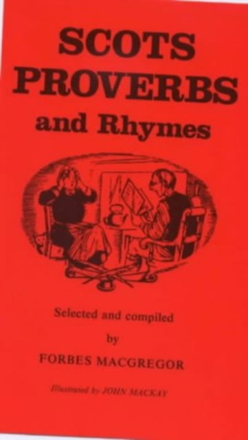 Cover for Forbes Macgregor · Scots Proverbs and Rhymes (Pocketbok) [2 Revised edition] (1998)