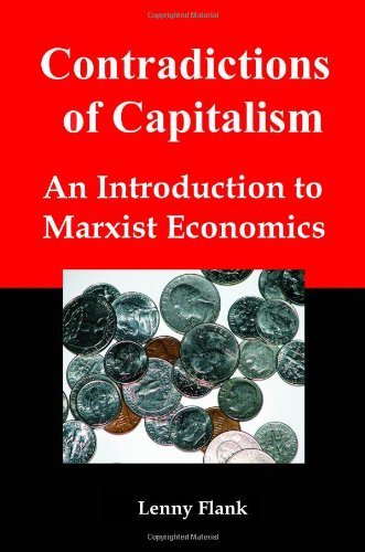 Cover for Lenny Jr. Flank · Contradictions of Capitalism: an Introduction to Marxist Economics (Paperback Book) (2007)