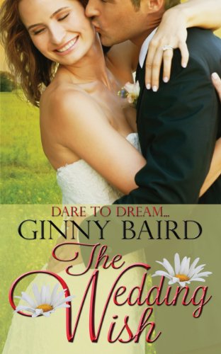 Cover for Ginny Baird · The Wedding Wish (Summer Grooms Series) (Book 3) (Taschenbuch) (2013)