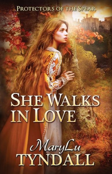 Cover for Marylu Tyndall · She Walks in Love (Paperback Book) (2019)