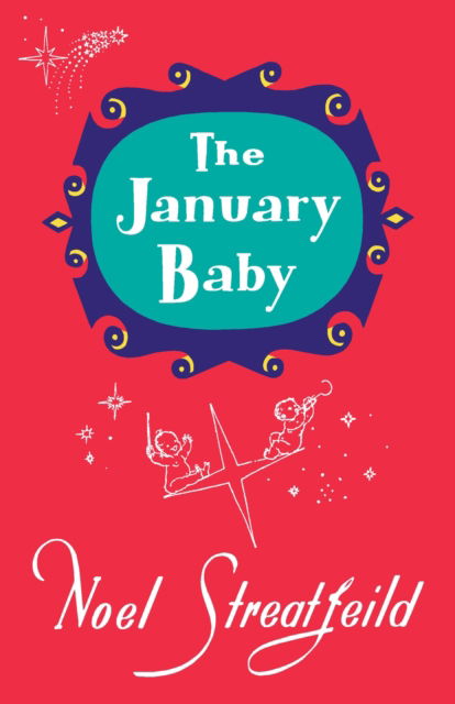 The January Baby - Noel Streatfeild Baby Book Series - Noel Streatfeild - Książki - Headline Publishing Group - 9781035408399 - 5 października 2023