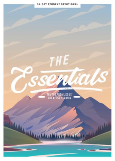 Essentials Teen Girls' Devotional, The - Lifeway Students - Books - LifeWay Christian Resources - 9781087748399 - March 9, 2022