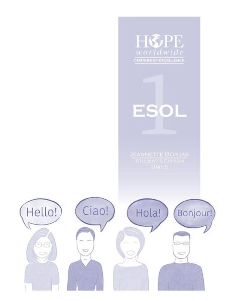 Cover for Olivia Polk · HOPE worldwide Centers of Excellence ESOL 1 Unit 5 (Taschenbuch) (2019)