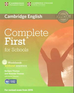 Complete First for Schools Student's Pack (Student's Book without Answers with CD-ROM, Workbook without Answers with Audio CD) - Complete - Guy Brook-Hart - Books - Cambridge University Press - 9781107640399 - April 17, 2014