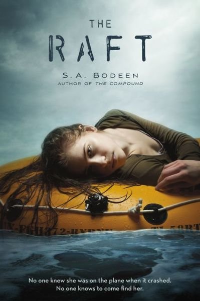 Cover for S. A. Bodeen · The Raft (Pocketbok) (2013)